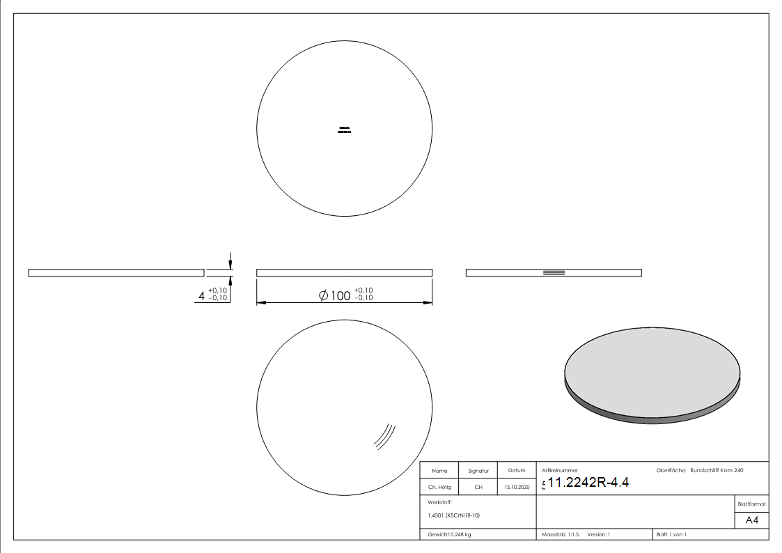 Ebauche circulaire | Dimensions : Ø 100x4 mm | avec meulage circulaire | V2A