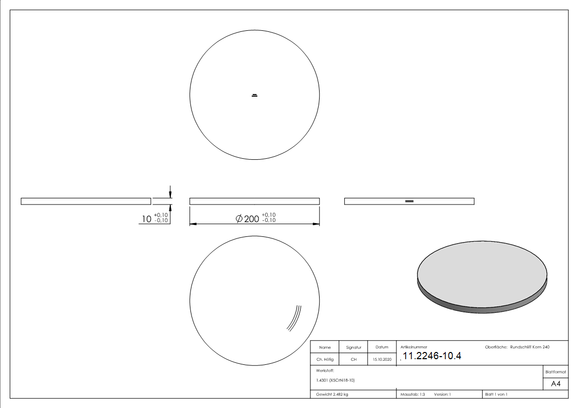 Ebauche circulaire | Dimensions : Ø 200x10 mm | avec meulage circulaire | V2A