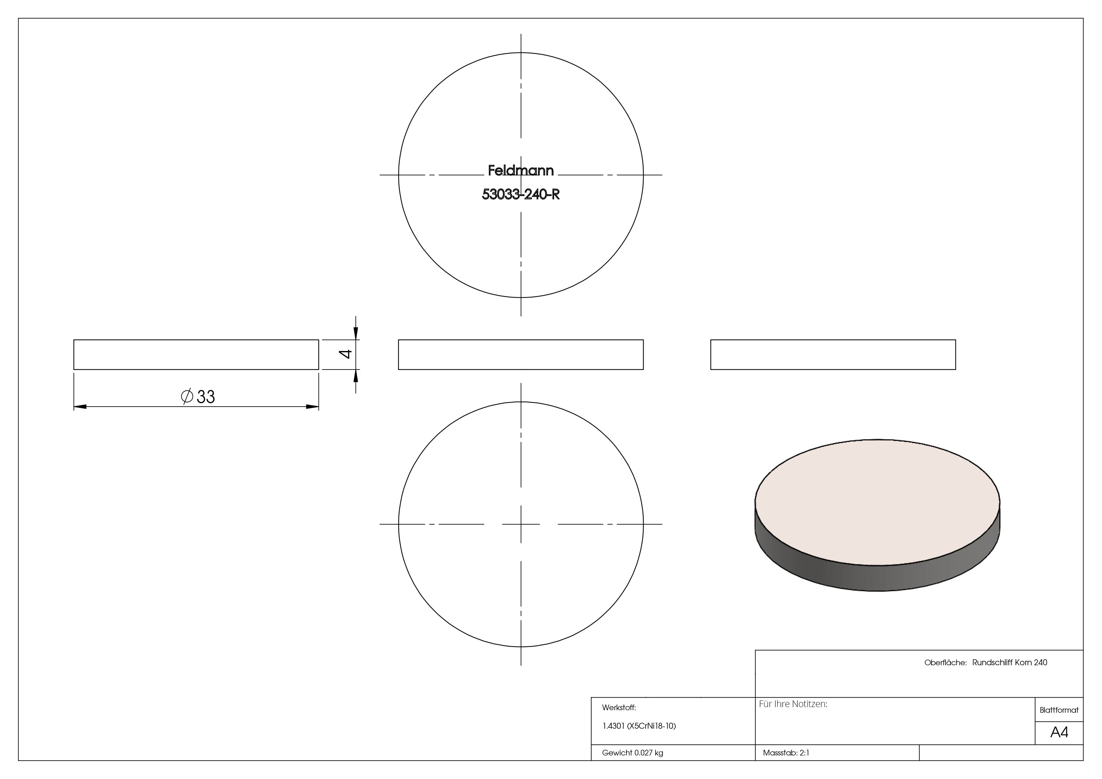 Ebauche circulaire | Dimensions : Ø 33x4 mm | avec meulage circulaire | V2A